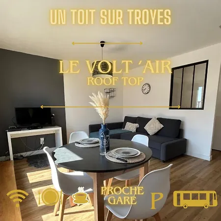 Volt Air Roof Top - Wifi - Parking Prive - Proche Gare Troyes Exterior foto